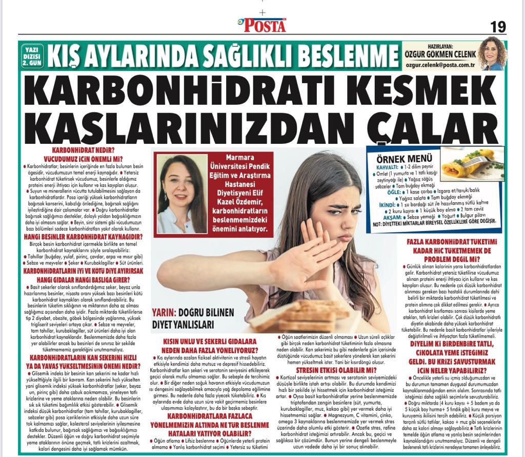 Hastanemiz Diyetisyeni Elif Kazel Özdemir'in “Karbonhidratların Beslenmemizdeki Önemi'' konulu, Posta Gazetesi sağlık muhabiri Özgür Gökmen Çelenk'in özel haberi